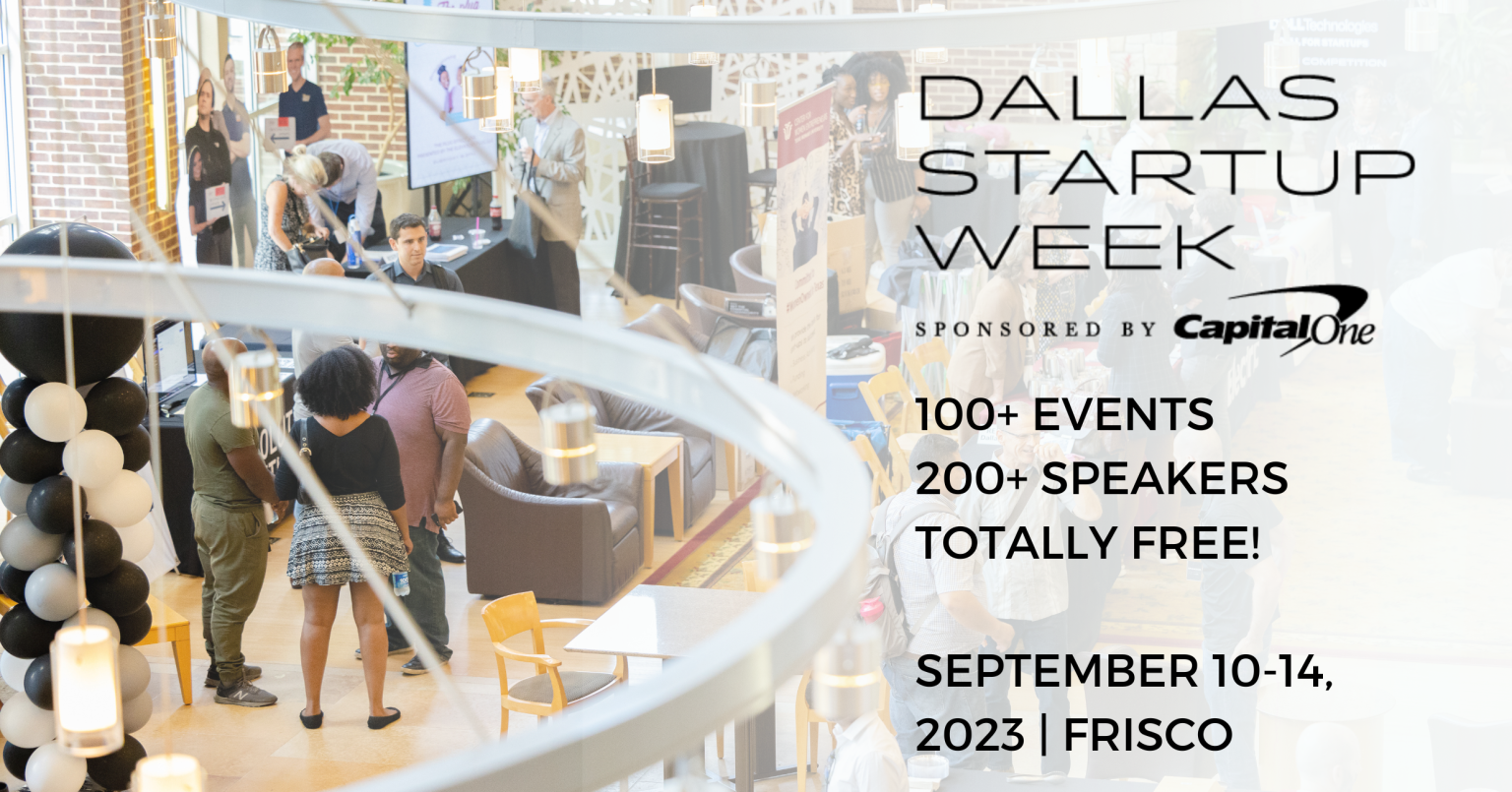 Dallas Startup Week Entrepreneurs and ChangeMakers